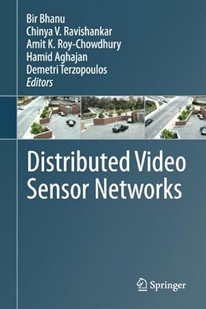 Image du vendeur pour Distributed Video Sensor Networks mis en vente par BuchWeltWeit Ludwig Meier e.K.