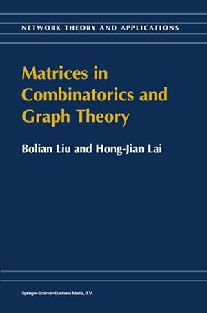 Immagine del venditore per Matrices in Combinatorics and Graph Theory venduto da BuchWeltWeit Ludwig Meier e.K.
