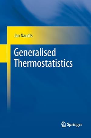 Image du vendeur pour Generalised Thermostatistics mis en vente par BuchWeltWeit Ludwig Meier e.K.