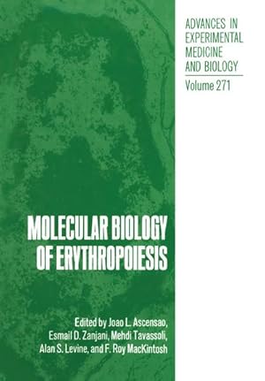 Imagen del vendedor de Molecular Biology of Erythropoiesis a la venta por BuchWeltWeit Ludwig Meier e.K.