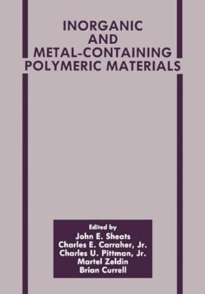 Image du vendeur pour Inorganic and Metal-Containing Polymeric Materials mis en vente par BuchWeltWeit Ludwig Meier e.K.