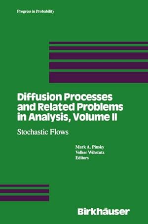 Immagine del venditore per Diffusion Processes and Related Problems in Analysis, Volume II venduto da BuchWeltWeit Ludwig Meier e.K.