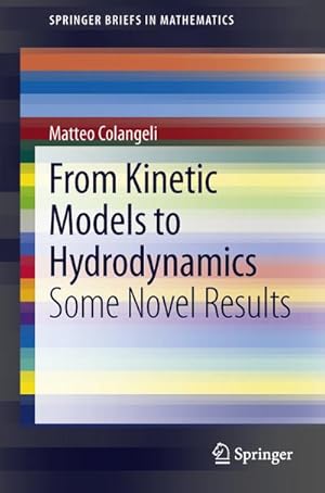 Image du vendeur pour From Kinetic Models to Hydrodynamics mis en vente par BuchWeltWeit Ludwig Meier e.K.