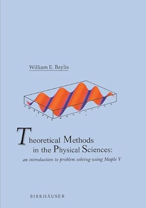 Seller image for Theoretical Methods in the Physical Sciences for sale by BuchWeltWeit Ludwig Meier e.K.