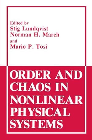 Immagine del venditore per Order and Chaos in Nonlinear Physical Systems venduto da BuchWeltWeit Ludwig Meier e.K.