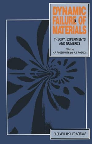 Seller image for Dynamic Failure of Materials for sale by BuchWeltWeit Ludwig Meier e.K.