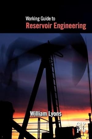 Imagen del vendedor de Working Guide to Reservoir Engineering a la venta por BuchWeltWeit Ludwig Meier e.K.