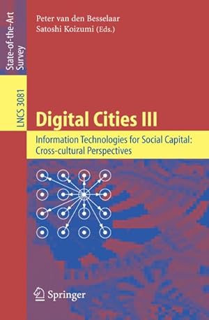 Seller image for Digital Cities III. Information Technologies for Social Capital: Cross-cultural Perspectives for sale by BuchWeltWeit Ludwig Meier e.K.