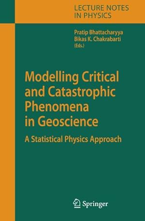 Seller image for Modelling Critical and Catastrophic Phenomena in Geoscience for sale by BuchWeltWeit Ludwig Meier e.K.