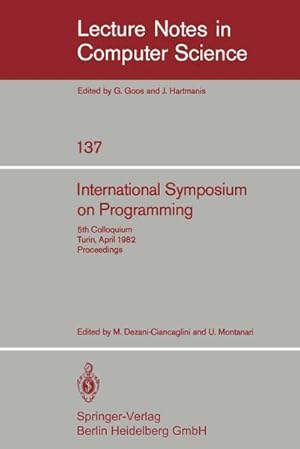 Image du vendeur pour International Symposium on Programming mis en vente par BuchWeltWeit Ludwig Meier e.K.