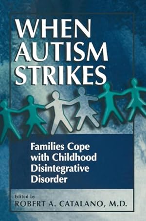 Seller image for When Autism Strikes for sale by BuchWeltWeit Ludwig Meier e.K.
