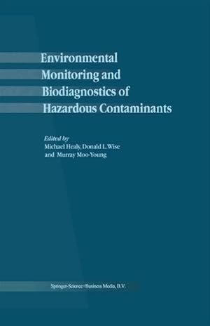 Seller image for Environmental Monitoring and Biodiagnostics of Hazardous Contaminants for sale by BuchWeltWeit Ludwig Meier e.K.