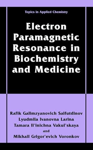 Bild des Verkufers fr Electron Paramagnetic Resonance in Biochemistry and Medicine zum Verkauf von BuchWeltWeit Ludwig Meier e.K.