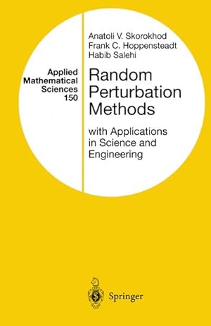 Immagine del venditore per Random Perturbation Methods with Applications in Science and Engineering venduto da BuchWeltWeit Ludwig Meier e.K.