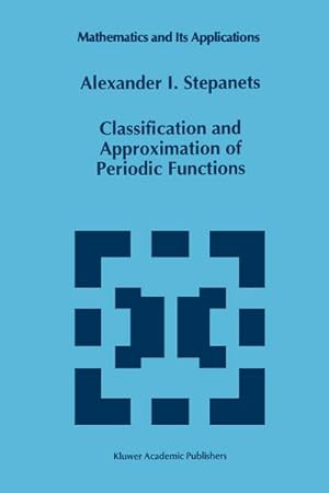 Seller image for Classification and Approximation of Periodic Functions for sale by BuchWeltWeit Ludwig Meier e.K.