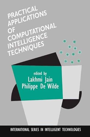 Seller image for Practical Applications of Computational Intelligence Techniques for sale by BuchWeltWeit Ludwig Meier e.K.