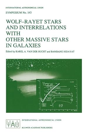 Seller image for Wolf-Rayet Stars and Interrelations with other Massive Stars in Galaxies for sale by BuchWeltWeit Ludwig Meier e.K.