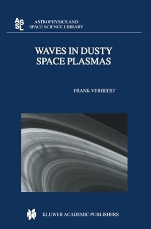 Bild des Verkufers fr Waves in Dusty Space Plasmas zum Verkauf von BuchWeltWeit Ludwig Meier e.K.