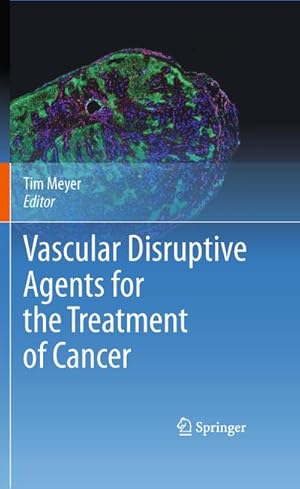 Seller image for Vascular Disruptive Agents for the Treatment of Cancer for sale by BuchWeltWeit Ludwig Meier e.K.