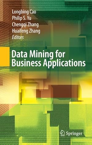Seller image for Data Mining for Business Applications for sale by BuchWeltWeit Ludwig Meier e.K.