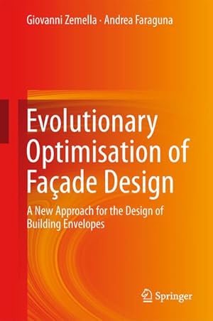 Immagine del venditore per Evolutionary Optimisation of Faade Design venduto da BuchWeltWeit Ludwig Meier e.K.