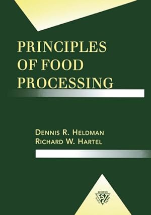 Bild des Verkufers fr Principles of Food Processing zum Verkauf von BuchWeltWeit Ludwig Meier e.K.