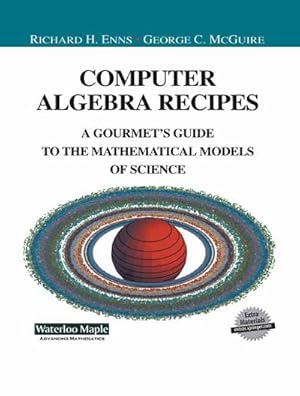 Image du vendeur pour Computer Algebra Recipes mis en vente par BuchWeltWeit Ludwig Meier e.K.