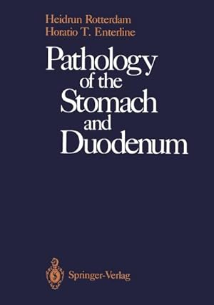 Seller image for Pathology of the Stomach and Duodenum for sale by BuchWeltWeit Ludwig Meier e.K.