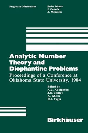 Imagen del vendedor de Analytic Number Theory and Diophantine Problems a la venta por BuchWeltWeit Ludwig Meier e.K.