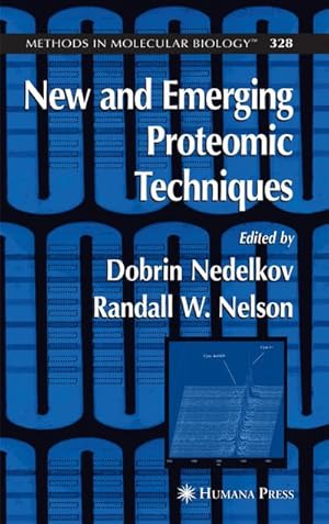 Image du vendeur pour New and Emerging Proteomic Techniques mis en vente par BuchWeltWeit Ludwig Meier e.K.