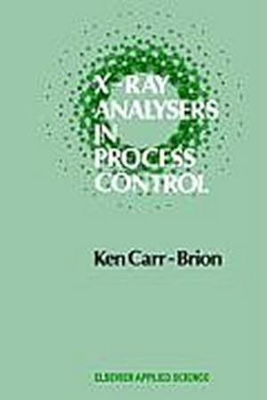 Seller image for X-Ray Analysers in Process Control for sale by BuchWeltWeit Ludwig Meier e.K.