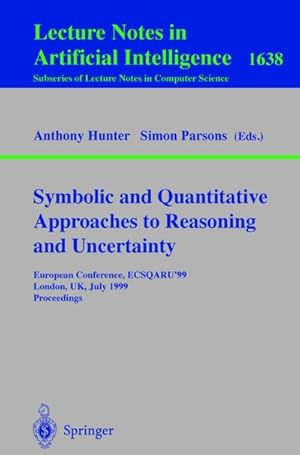 Imagen del vendedor de Symbolic and Quantitative Approaches to Reasoning and Uncertainty a la venta por BuchWeltWeit Ludwig Meier e.K.