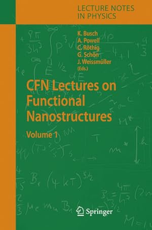 Image du vendeur pour CFN Lectures on Functional Nanostructures mis en vente par BuchWeltWeit Ludwig Meier e.K.