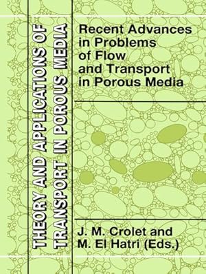 Imagen del vendedor de Recent Advances in Problems of Flow and Transport in Porous Media a la venta por BuchWeltWeit Ludwig Meier e.K.