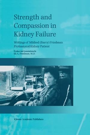 Immagine del venditore per Strength and Compassion in Kidney Failure venduto da BuchWeltWeit Ludwig Meier e.K.