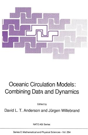 Image du vendeur pour Oceanic Circulation Models: Combining Data and Dynamics mis en vente par BuchWeltWeit Ludwig Meier e.K.