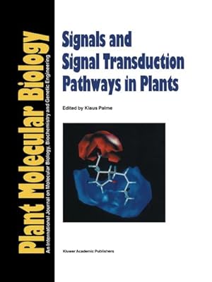 Immagine del venditore per Signals and Signal Transduction Pathways in Plants venduto da BuchWeltWeit Ludwig Meier e.K.