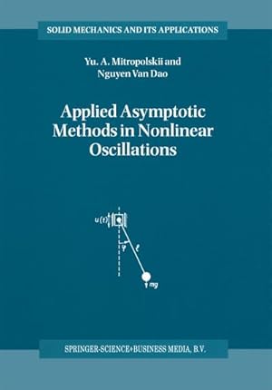 Image du vendeur pour Applied Asymptotic Methods in Nonlinear Oscillations mis en vente par BuchWeltWeit Ludwig Meier e.K.