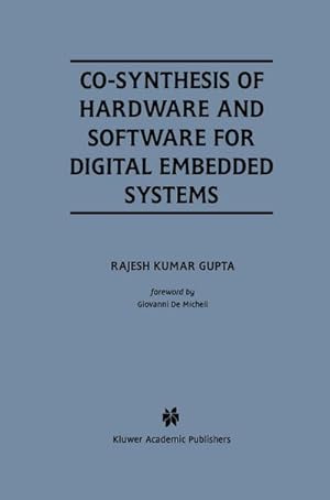 Seller image for Co-Synthesis of Hardware and Software for Digital Embedded Systems for sale by BuchWeltWeit Ludwig Meier e.K.