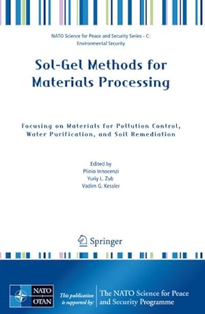 Image du vendeur pour Sol-Gel Methods for Materials Processing mis en vente par BuchWeltWeit Ludwig Meier e.K.