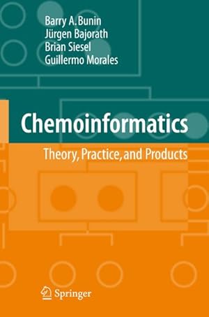 Image du vendeur pour Chemoinformatics: Theory, Practice, & Products mis en vente par BuchWeltWeit Ludwig Meier e.K.