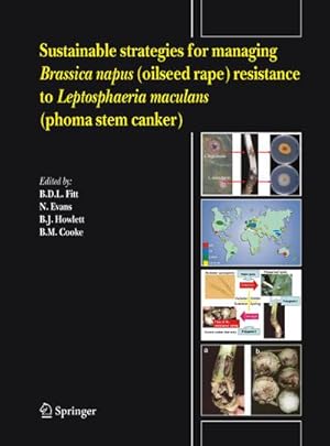 Bild des Verkufers fr Sustainable strategies for managing Brassica napus (oilseed rape) resistance to Leptosphaeria maculans (phoma stem canker) zum Verkauf von BuchWeltWeit Ludwig Meier e.K.