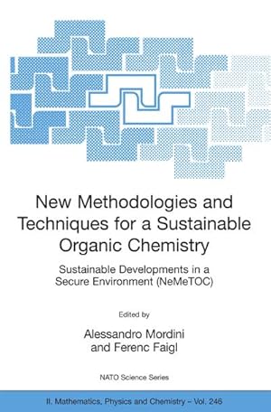 Seller image for New Methodologies and Techniques for a Sustainable Organic Chemistry for sale by BuchWeltWeit Ludwig Meier e.K.