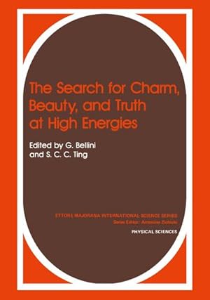 Bild des Verkufers fr The Search for Charm, Beauty, and Truth at High Energies zum Verkauf von BuchWeltWeit Ludwig Meier e.K.