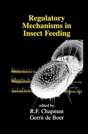 Seller image for Regulatory Mechanisms in Insect Feeding for sale by BuchWeltWeit Ludwig Meier e.K.
