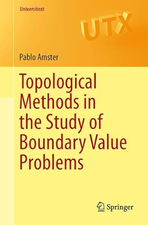 Imagen del vendedor de Topological Methods in the Study of Boundary Value Problems a la venta por BuchWeltWeit Ludwig Meier e.K.