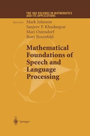 Seller image for Mathematical Foundations of Speech and Language Processing for sale by BuchWeltWeit Ludwig Meier e.K.