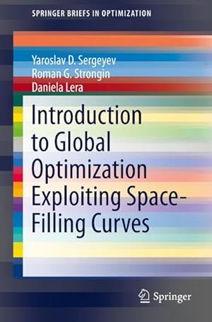 Immagine del venditore per Introduction to Global Optimization Exploiting Space-Filling Curves venduto da BuchWeltWeit Ludwig Meier e.K.