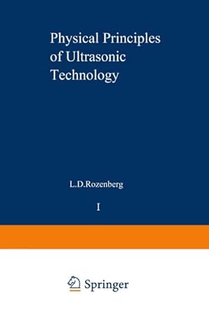 Bild des Verkufers fr Physical Principles of Ultrasonic Technology zum Verkauf von BuchWeltWeit Ludwig Meier e.K.