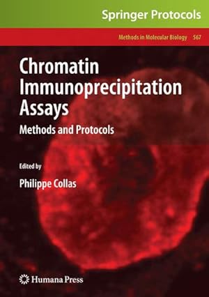 Image du vendeur pour Chromatin Immunoprecipitation Assays mis en vente par BuchWeltWeit Ludwig Meier e.K.